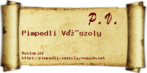Pimpedli Vászoly névjegykártya